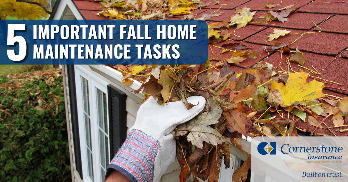 5 Important Fall Home Maintenance Tasks